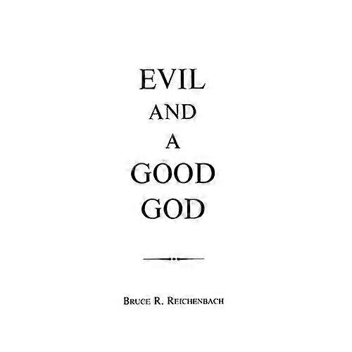 Evil and a Good God