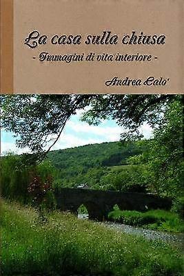 Casa Sulla Chiusa