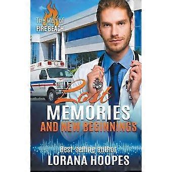 Lost Memories and New Beginnings