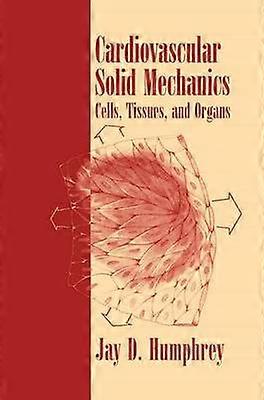 Mecanica solidelor cardiovasculare