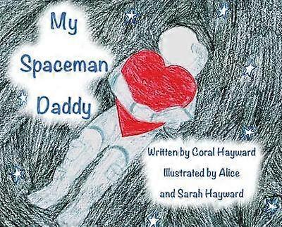 My Spaceman Daddy - Ilustrații originale