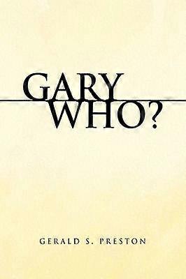 Gary Who