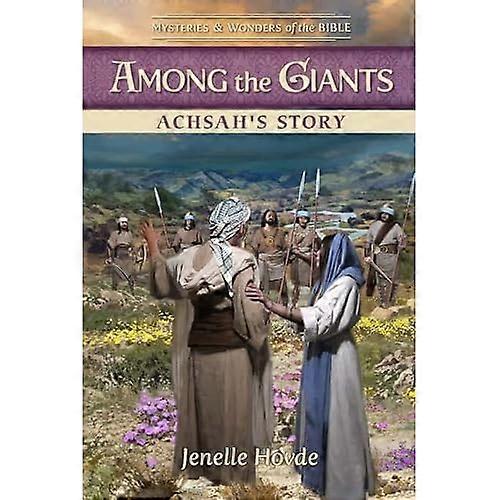 Among the Giants: Achsah's Story