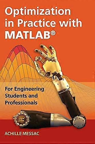 Optimization In Practice With Matlab - Achille Messac - Hardcover - en Book
