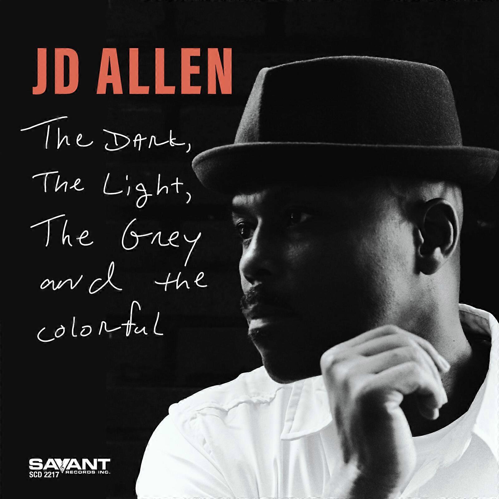 Jd Allen - The Dark  The Light  The Grey [CD]