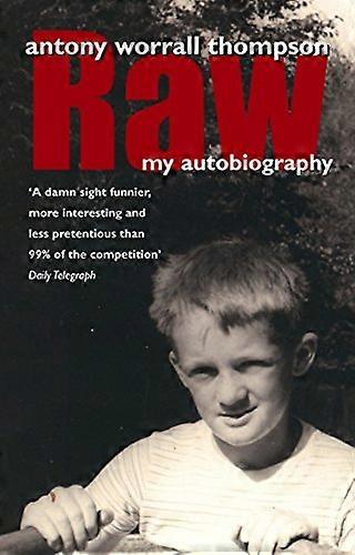 Raw: My Autobiography