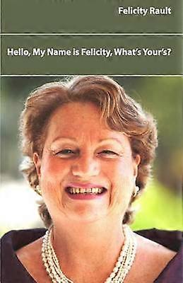 Hello my Name is Felicity What's Yours
