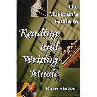 Le guide des musiciens pour lire et écrire de la musique