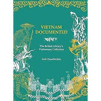 Vietnam Documented : the British Library's Vietnamese Collection