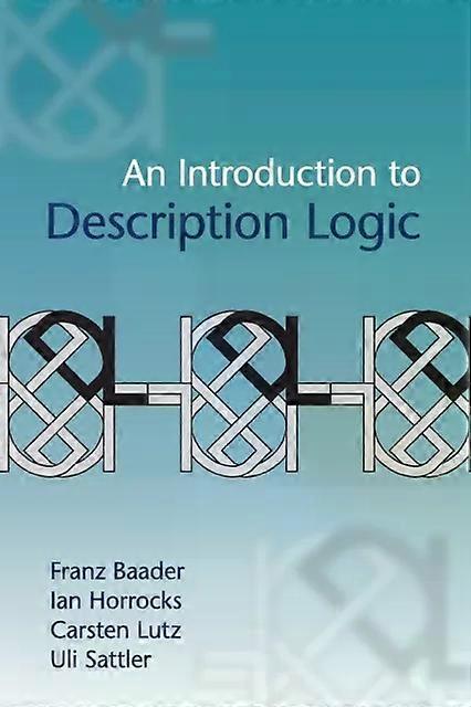 An Introduction To Description Logic - Franz Baader