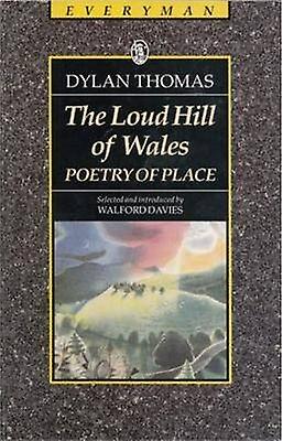 The Loud Hill Of Wales