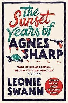 The Sunset Years of Agnes Sharp