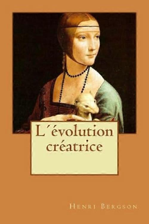 L´�?volution Créatrice
