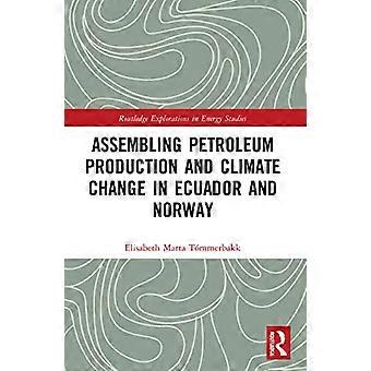 Montering av petroleumproduktion och klimatförändringar i Ecuador och Norge