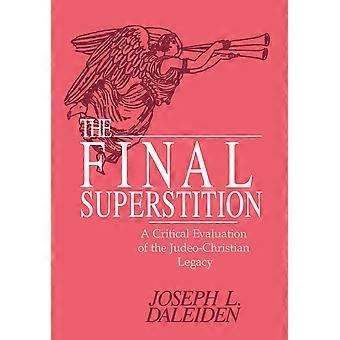 The Final Superstition - Joseph L. Daleiden - Hardcover - en Book