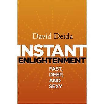 Instant Enlightenment - David Deida - Paperback - en Book