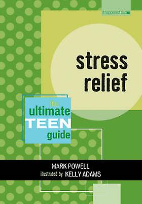 Stress Relief by Mark Powell Paperback