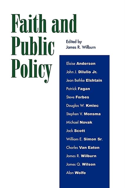 Faith And Public Policy by James R. Wilburn Paperback Book