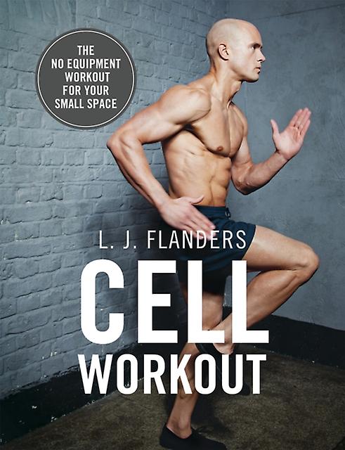 Cell Workout by L J Flanders Paperback Book