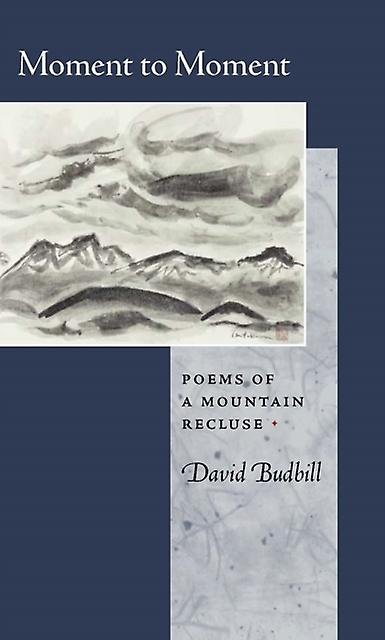 Moment To Moment by David Budbill Paperback Book