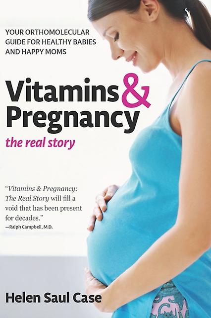 Vitamins And Pregnancy The Real Story by Helen Saul Case Paperback Book