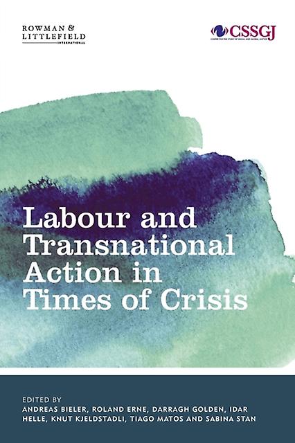 Labour And Transnational Action In Times Of Crisis Paperback Book