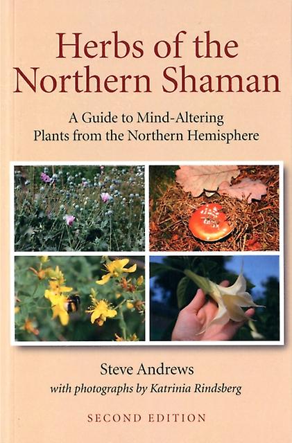 Herbs Of The Northern Shaman by Steve Andrews Paperback