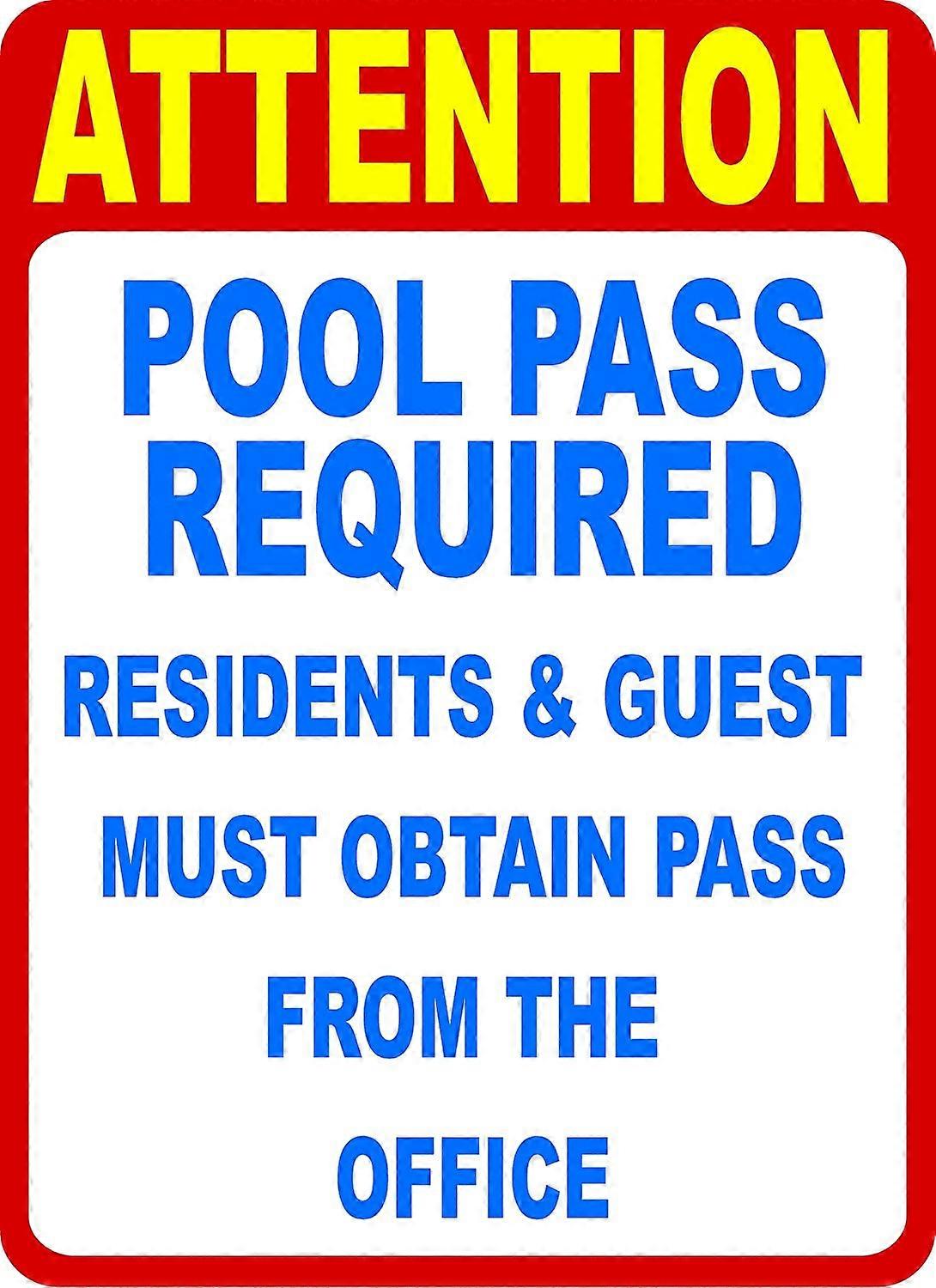 Attention Pool Pass Required Sign. 12x18 Metal.