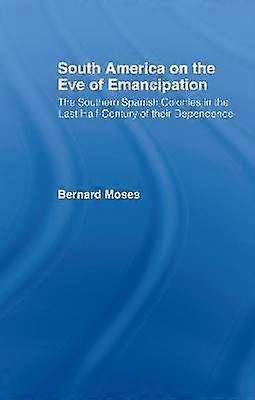 Südamerika am Vorabend der Emanzipation