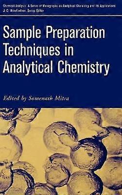 Sample Preparation Techniques in Analytical Chemistry