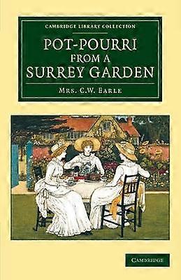 Pot-Pourri from a Surrey Garden