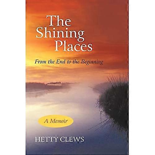 The Shining Places: from the End to the Beginning