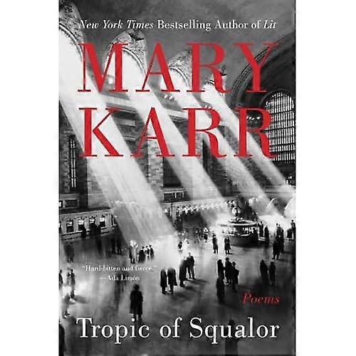 Tropic of Squalor: Poems