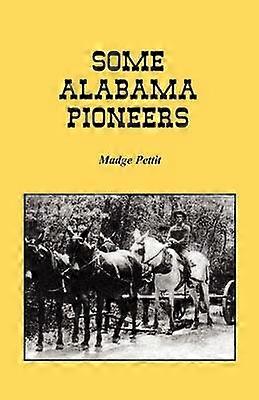 Alcuni pionieri dell'Alabama