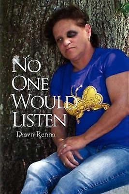 No One Would Listen