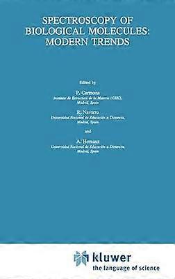 Spectroscopia moleculelor biologice: tendințe moderne