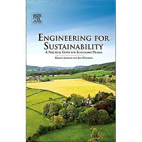 Engineering for Sustainability: a Practical Guide for Sustainable Design