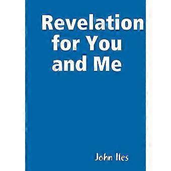 Revelation For You And Me - John Iles - Paperback - en Book