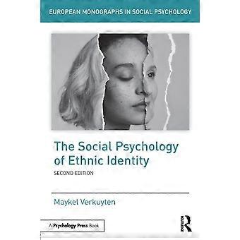 The Social Psychology Of Ethnic Identity - Maykel Verkuyten