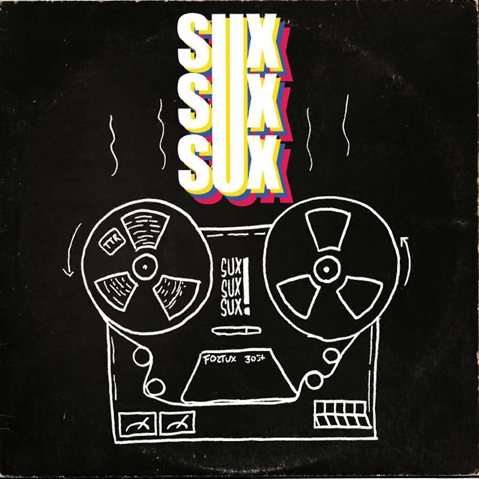 Sux Sux Sux - Sux Sux Sux [VINYL]