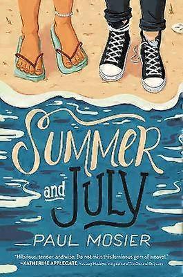 Summer and July