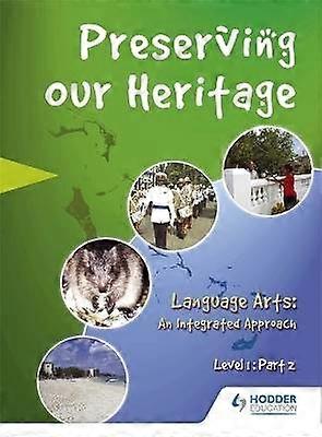 Preserving our Heritage Level 1 Part 2
