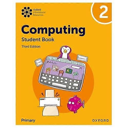 Oxford internationale primäre Computing: Student Book 2