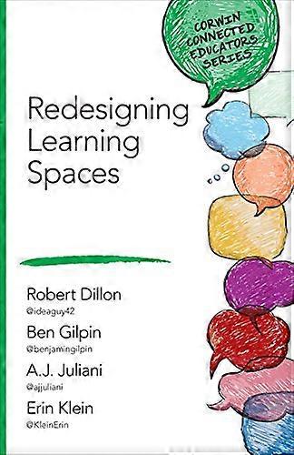 Redesigning Learning Spaces (Corwin Connected Educators Series)