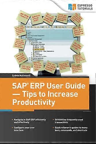 SAP ERP User Guide  -  Tips -  to Increase productivity