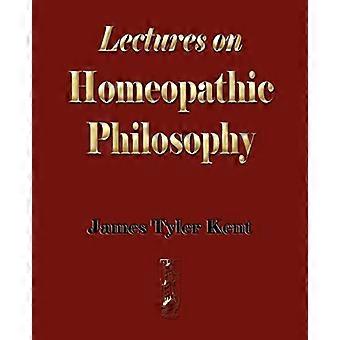 Vorträge über homöopathische Philosophie