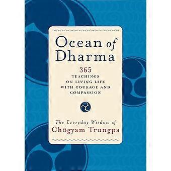 L’océan du dharma : la sagesse quotidienne de Chogyam Trungpa