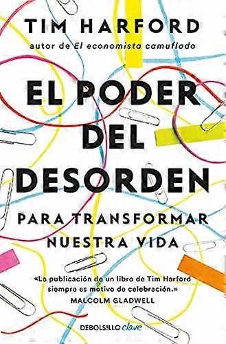 El poder del desorden : para transformar nuestra vida