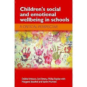 Barns sociala och emotionella välbefinnande i skolor