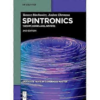 Spintronik: Teori, Modellering, Komponenter